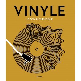 Vinyle, le son authentique