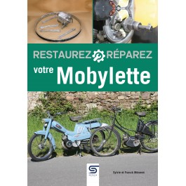 Restaurez-réparez votre Mobylette