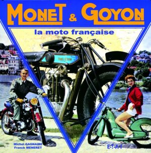 Monet & Goyon, la moto française