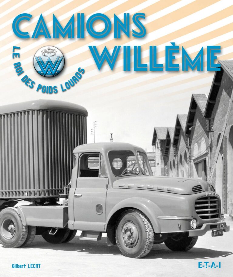 Camions Willeme, le roi des poids lourds