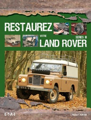 Restaurez votre Land Rover série III