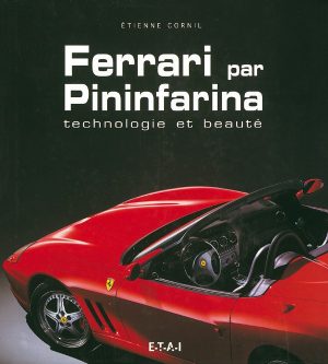 Ferrari par Pininfarina Technologie et beauté