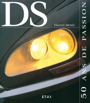 DS, 50 ans de passion