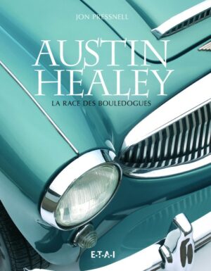 Austin-Healey, la race des bouledogues