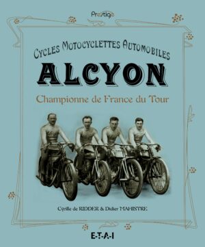 Cycles Motocyclettes Automobiles ALCYON, Championne de France du Tour