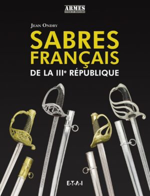 SABRES FRANCAIS de la IIIe République