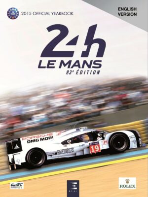 24 Le MANS Hours 2015, le livre officiel