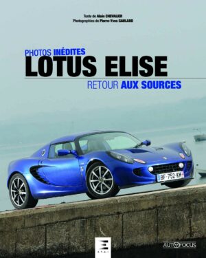 LOTUS ELISE, retour aux sources