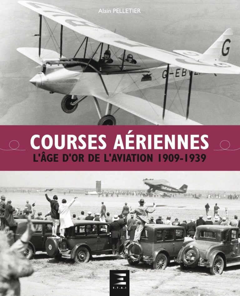 COURSES AERIENNES, l'âge d'or de l'aviation 1909-1939