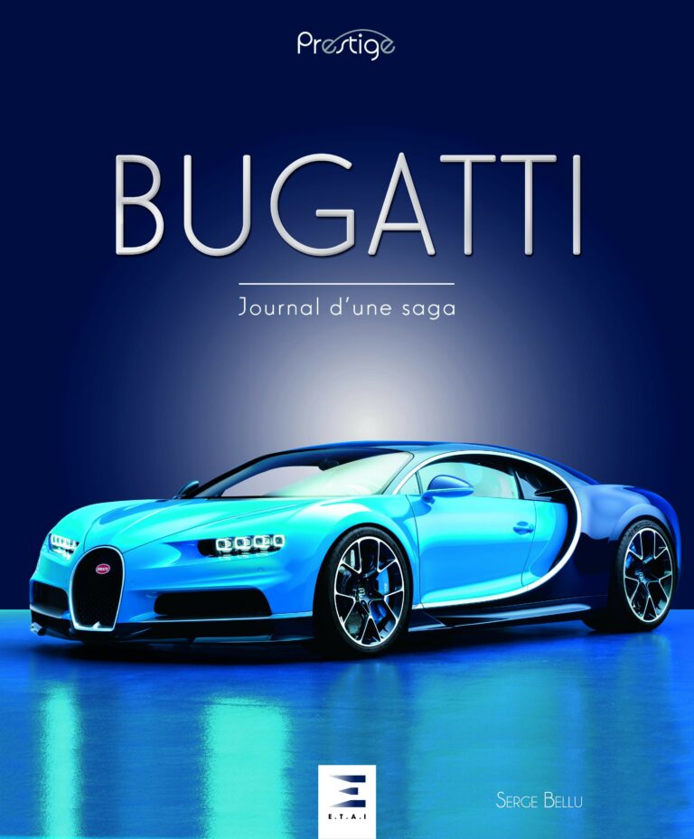 BUGATTI, Journal d'une saga