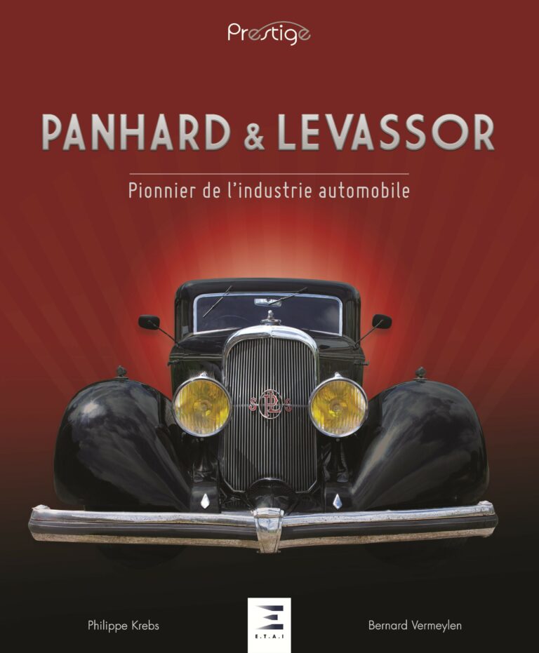 PANHARD & LEVASSOR PIONNIER DE L'INDUSTRIE AUTOMOBILE