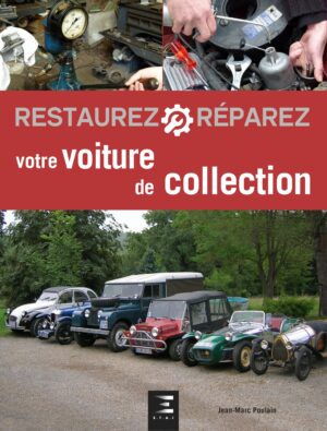 Restaurez et réparez votre voiture de collection