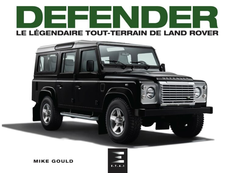 DEFENDER, LE LÉGENDAIRE TOUT TERRAIN DE LAND ROVER