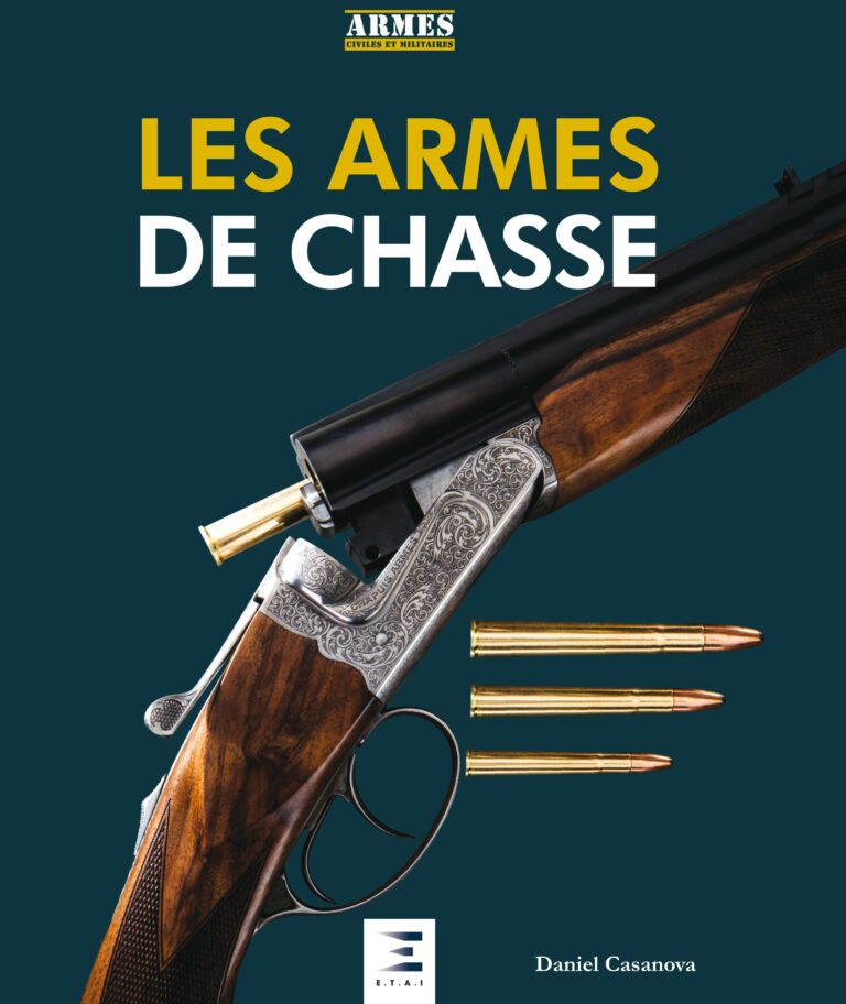 LES ARMES DE CHASSE