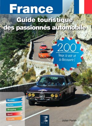 GUIDE TOURISTIQUE DES PASSIONNÉS AUTOMOBILE