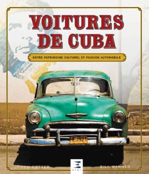 VOITURES DE CUBA, ENTRE PATRIMOINE ET PASSION