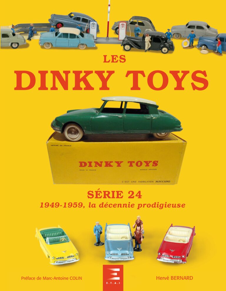 LES DINKY TOYS SÉRIE 24 - 1949-1959 : LA DÉCENNIE PRODIGIEUSE