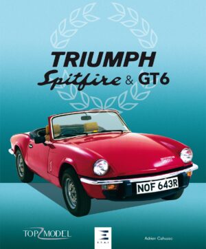 TRIUMPH SPITFIRE & GT6