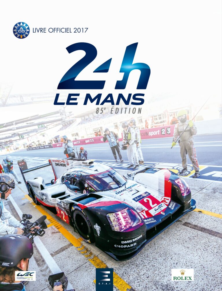 24 H LE MANS - LIVRE OFFICIEL 2017