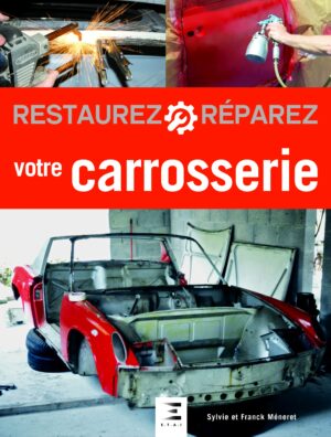 Restaurez réparez votre carrosserie