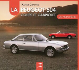 La Peugeot 504 coupé cabriolet De mon père (Expédition le 30/01/2019)