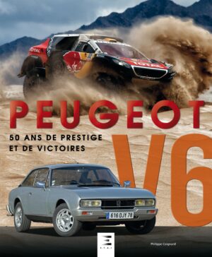 Peugeot V6, 50 ans de prestige et de victoires