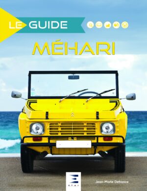 Le Guide de la Méhari