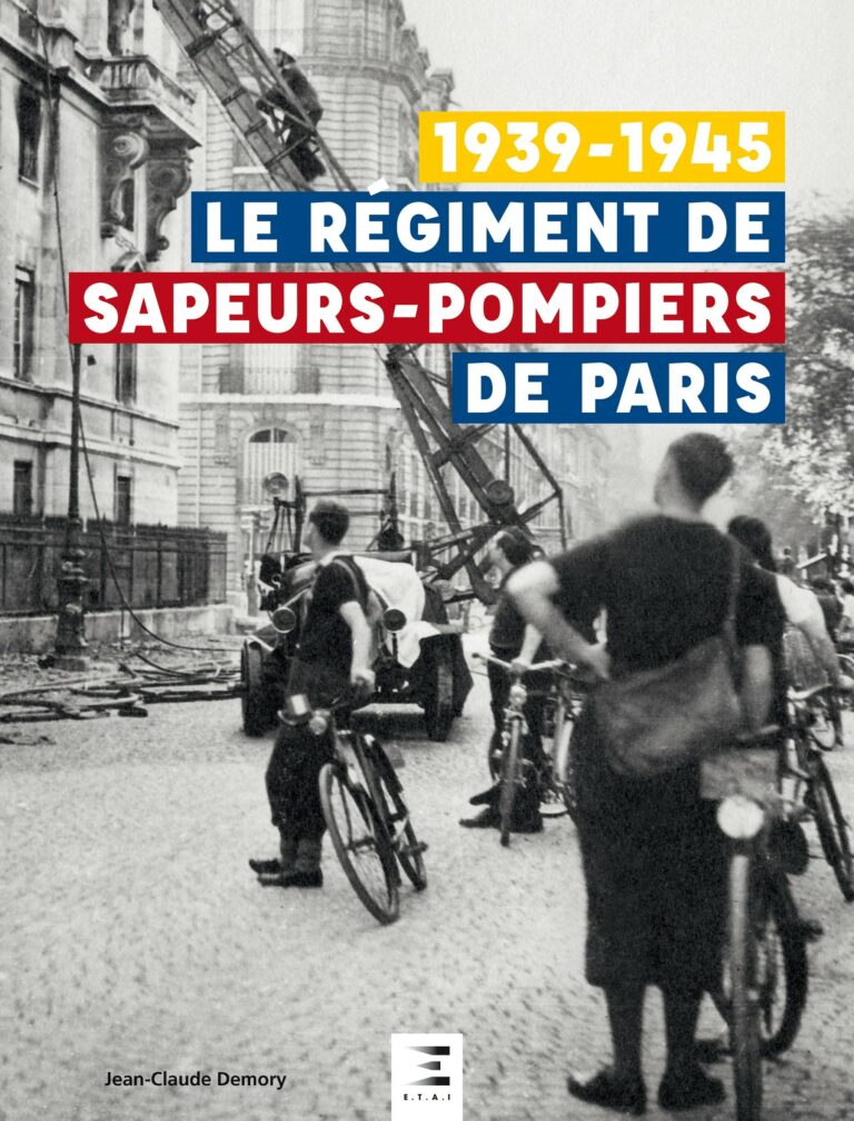 Le Régiment de Sapeurs-Pompiers de Paris