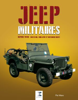 JEEP MILITAIRES depuis 1940