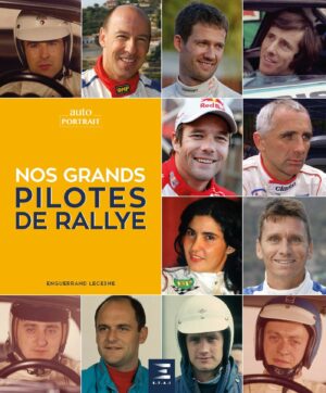 Nos Grands Pilotes de Rallye