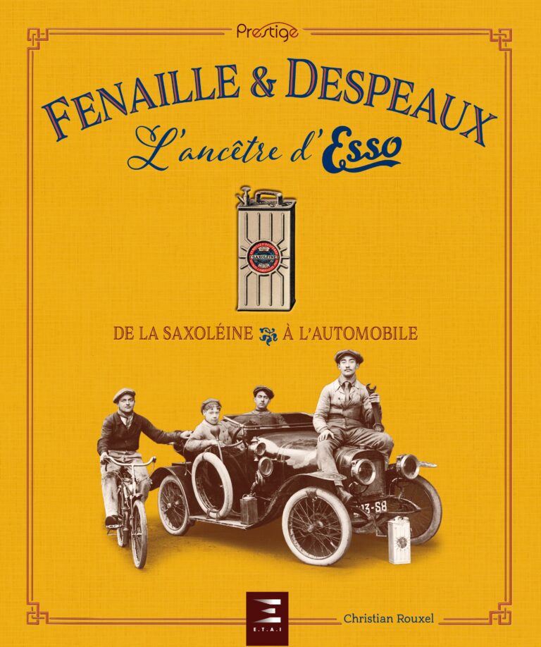 FENAILLE et DESPEAUX, l'ancêtre d'ESSO