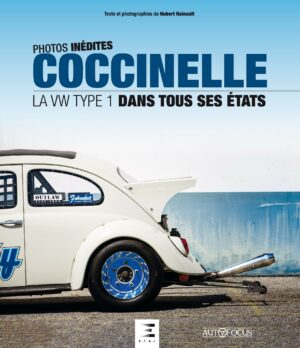 COCCINELLE, La Volkswagen Type 1 dans tous ses états