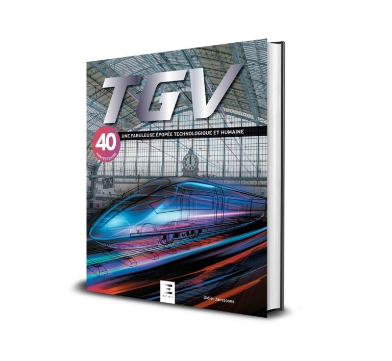 TGV, une fabuleuse épopée technologique et humaine