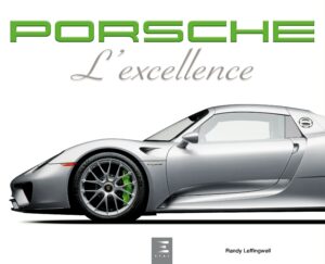 PORSCHE, l'excellence