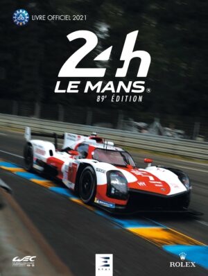 24 Heures du Mans 2021, le livre officiel (expédition le 08/12/2021)