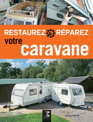 Restaurez Réparez votre Caravane