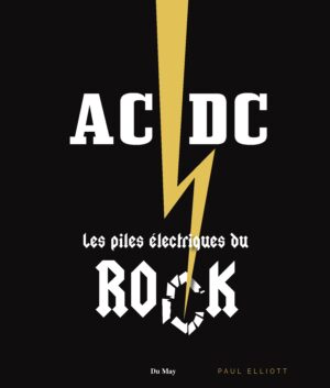 AC/DC, les piles électriques du rock