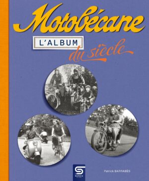 Motobécane, l'album du siècle