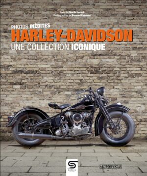 Harley-Davidson, une collection iconique