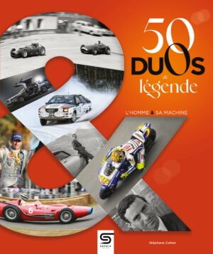 50 Duos de légende, l'homme & sa machine