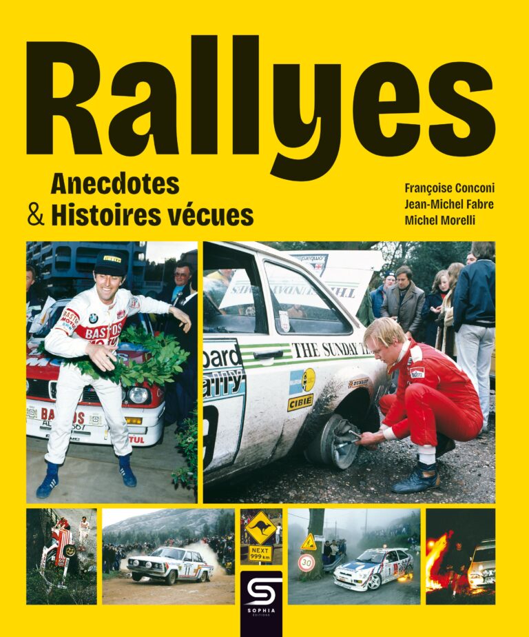 Rallyes, Anecdotes & Histoires vécues