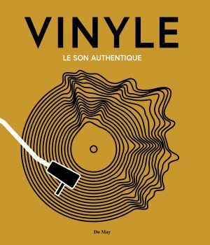 Vinyle, le son authentique