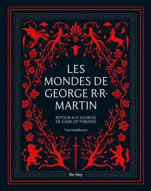 Les mondes de George R.R. Martin